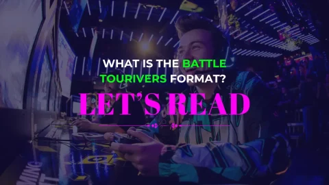 What is the Battle TourIVers Format A Complete Guide For Everyone